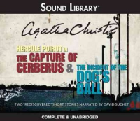 The capture of Cerberus & the Incident of the dog's ball by Christie, Agatha